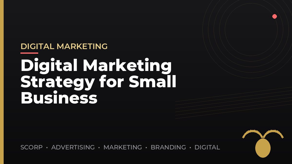 Digital Marketing Strategy for Small Businesses in Pakistan