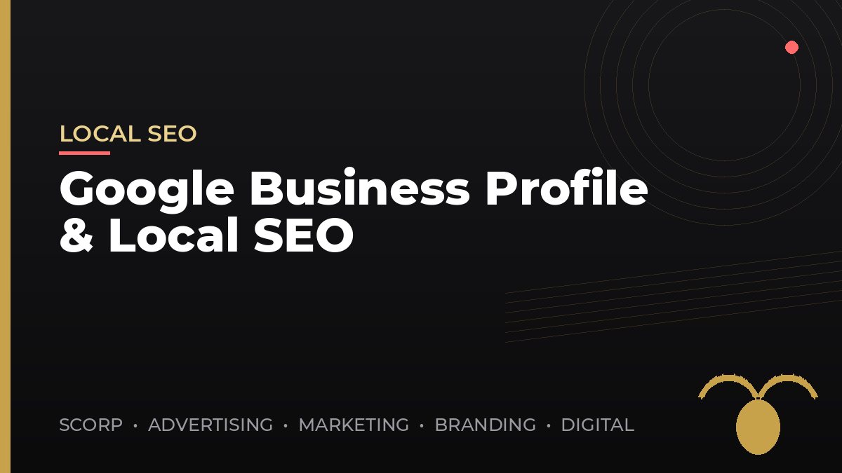 Local SEO & Google Business Profile: How to Rank #1 in Your City